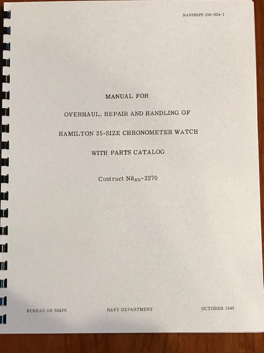 Hamilton 35-size Model 22 Chronometer Watch Overhaul, Repair & Handling Manual from October 1948 - reprint