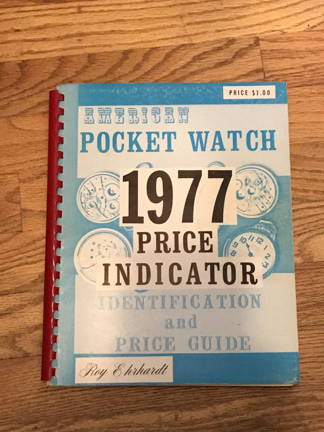 American Pocket Watch 1977 Price Guide by Roy Ehrhardt